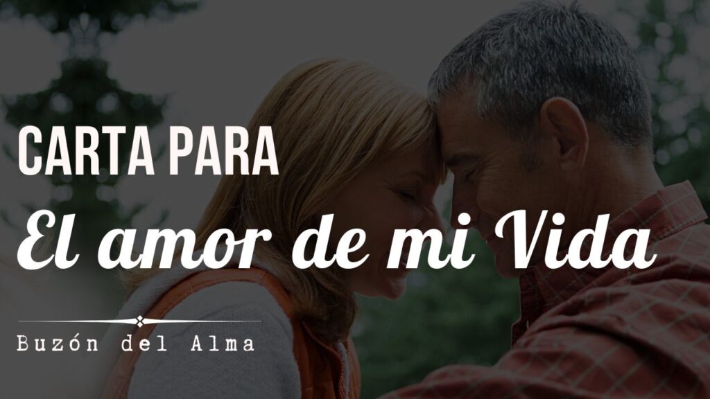 carta de amor para el amor de mi vida